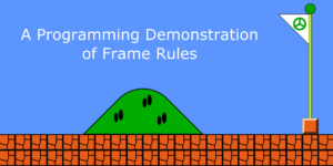 Blog Super Mario Bros Frame Rules